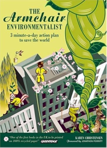 Imagen de archivo de The Armchair Environmentalist: 3 Minute a Day Action Plan to Save the Planet a la venta por AwesomeBooks