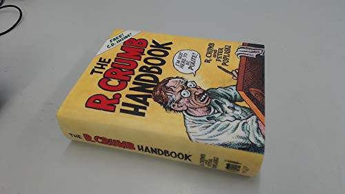 Beispielbild fr The R. Crumb Handbook zum Verkauf von Patrico Books