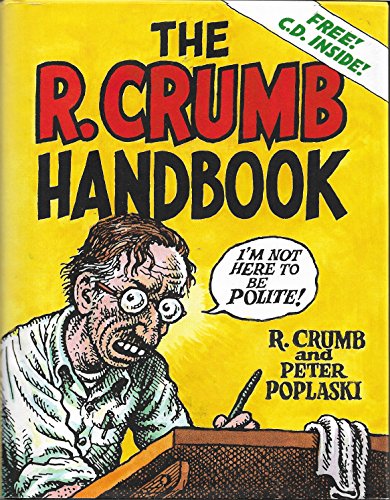 Imagen de archivo de The R. Crumb Handbook a la venta por Ethan Daniel Books