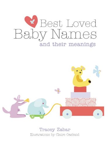 9781840729597: Best Loved Baby Names & Their Mean