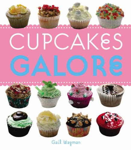 Beispielbild fr Cupcakes Galore zum Verkauf von WorldofBooks