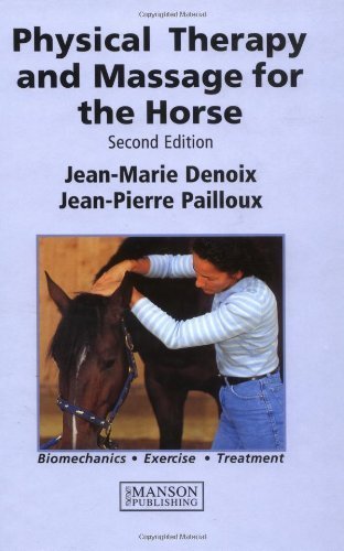 9781840760149: Physical Therapy and Massage for the Horse: Biomechanics-Excercise-Treatment, Second Edition