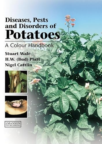 9781840760217: Diseases, Pests and Disorders of Potatoes: A Colour Handbook (A Color Handbook)