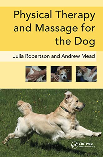 Beispielbild fr Physical Therapy and Massage for the Dog zum Verkauf von GoldenWavesOfBooks