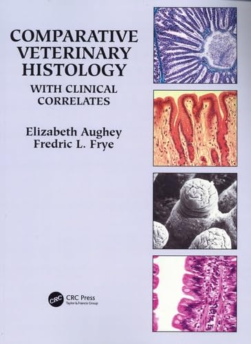 9781840761481: Comparative Veterinary Histology with Clinical Correlates