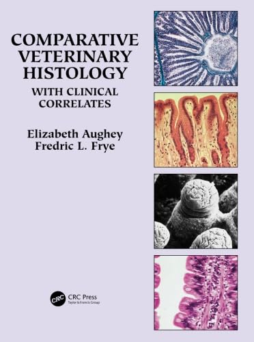 9781840761481: Comparative Veterinary Histology with Clinical Correlates