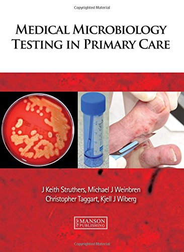 Beispielbild fr Medical Microbiology Testing in Primary Care zum Verkauf von Books Puddle