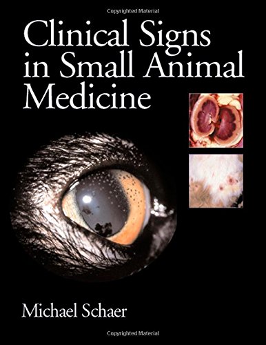 Stock image for Clinical Signs in Small Animal Medicine Schaer, Michael for sale by Vintage Book Shoppe
