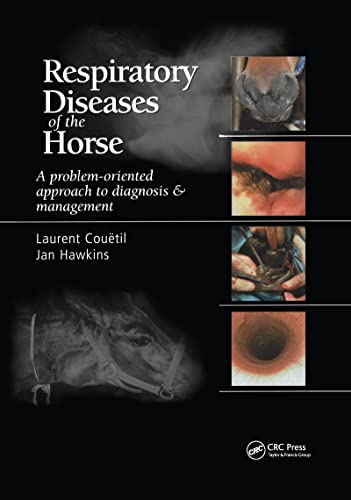 9781840761863: Respiratory Diseases of the Horse: A Problem-Oriented Approach to Diagnosis and Management