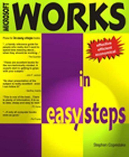 9781840780017: Works V4 & V4.5 In Easy Steps (In Easy Steps Series)