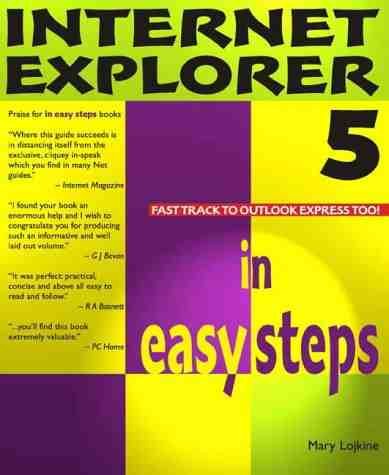 9781840780369: Internet Explorer 5 In Easy Steps (In Easy Steps Series)