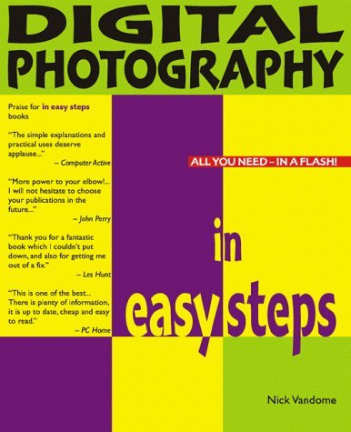 9781840780765: Digital Photography in Easy Steps: All You Need - In A Flash!