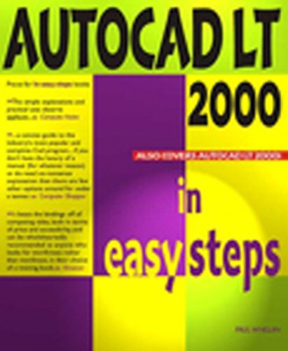 Beispielbild fr Autocad Lt 2000 In Easy Steps: Suggested Alternative: 1840781920 zum Verkauf von WorldofBooks