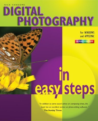 Beispielbild fr Digital Photography in Easy Steps zum Verkauf von Better World Books