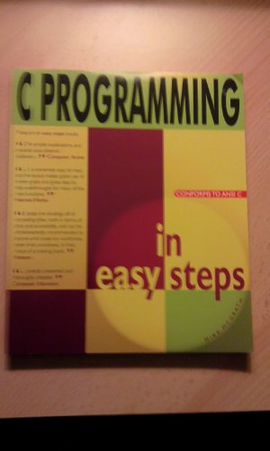 Immagine dell'editore per C Programming in Easy Steps venduto da Goldstone Books