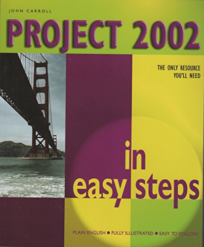 Beispielbild fr Project 2002 In Easy Steps zum Verkauf von WorldofBooks