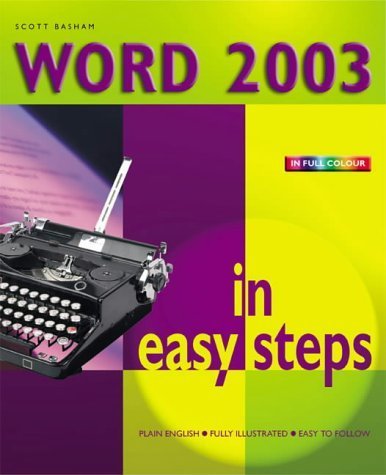 Beispielbild fr Word 2003 In Easy Steps (In Easy Steps Series) zum Verkauf von AwesomeBooks