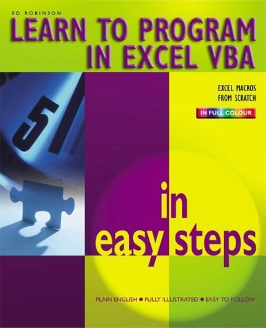 Beispielbild fr Learn To Program In Excel Vba In Easy Steps, Colour (In Easy Steps Series) zum Verkauf von WorldofBooks