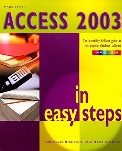 Beispielbild fr Access 2003 in Easy Steps zum Verkauf von Buchpark