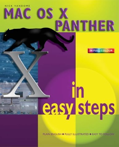 Stock image for Mac Os X Panther In Easy Steps (In Easy Steps Series) for sale by WorldofBooks