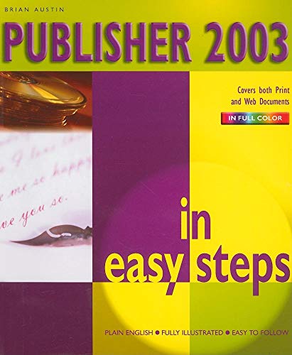 Stock image for Publisher 2003 in Easy Steps for sale by Better World Books: West