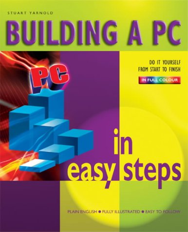 Beispielbild fr Building a PC in Easy Steps zum Verkauf von Wonder Book