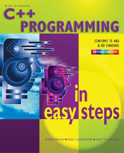 9781840782950: C++ Programming in Easy Steps (In Easy Steps Series)