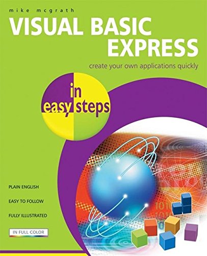 Visual Basic Express in easy steps (9781840783292) by McGrath, Mike