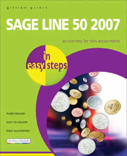 Stock image for Sage Line 50 2007 in Easy Steps for sale by WorldofBooks