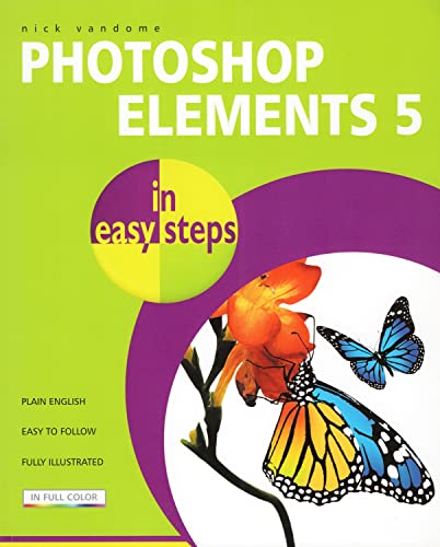 Photoshop Elements 5 in easy steps (9781840783339) by Vandome, Nick