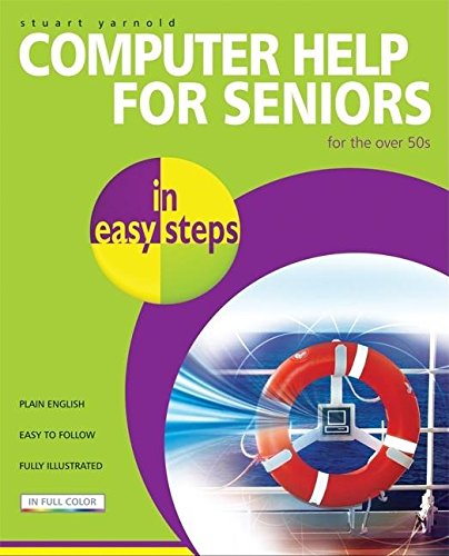 Beispielbild fr Computer Help For Seniors In Easy Steps zum Verkauf von WorldofBooks