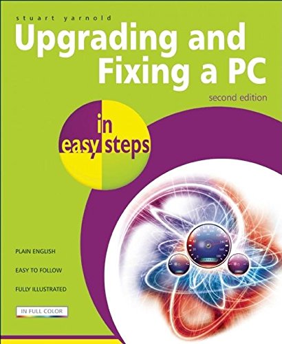 Imagen de archivo de Upgrading and Fixing a PC in easy steps a la venta por Wonder Book