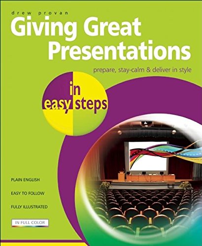 Giving Great Presentations in easy steps (9781840783711) by Provan, Drew