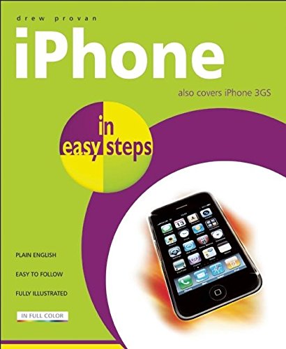 Beispielbild fr iPhone in Easy Steps: Covers iPhone, iPhone 3G and iPhone 3GS zum Verkauf von WorldofBooks