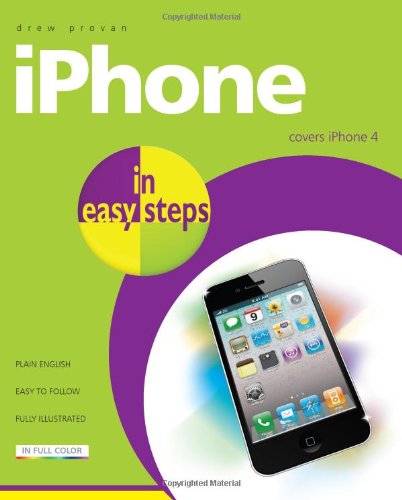 Stock image for iPhone In Easy Steps 2nd Edition: Covers IPhone 4 for sale by WorldofBooks