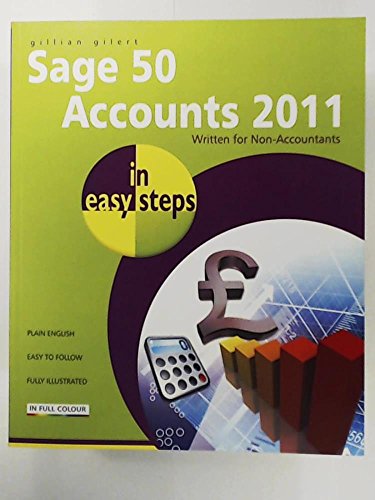 Beispielbild fr Sage 50 Accounts 2011 In Easy Steps zum Verkauf von AwesomeBooks