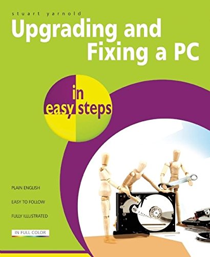 Imagen de archivo de Upgrading and Fixing a PC in Easy Steps a la venta por SecondSale