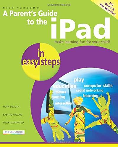 9781840784497: A Parent's Guide to the iPad (In Easy Steps)