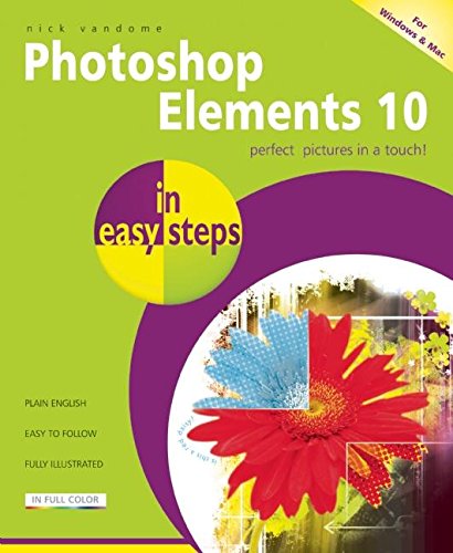 Beispielbild fr Photoshop Elements 10 In Easy Steps zum Verkauf von WorldofBooks