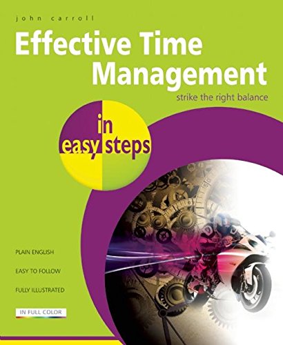 Effective Time Management in easy steps (9781840785593) by Carroll, John