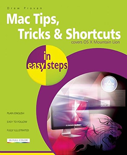 9781840785654: Mac Tips, Tricks & Shortcuts in Easy Steps: Covers OS X Mountain Lion (Os X Version 10.8)