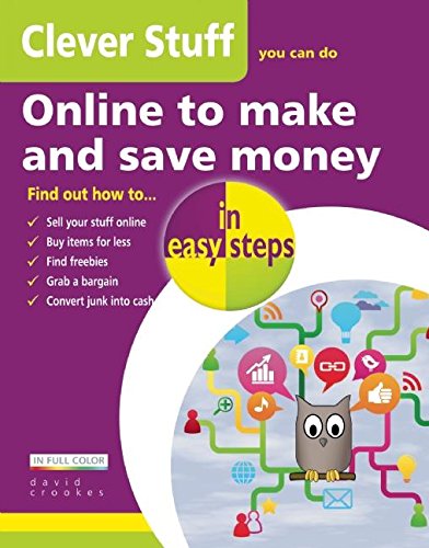 Beispielbild fr Clever Stuff You Can Do Online to Make and Save Money in easy steps zum Verkauf von HPB-Ruby