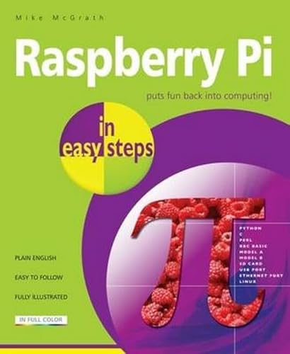 Beispielbild fr Raspberry Pi in Easy Steps zum Verkauf von Better World Books