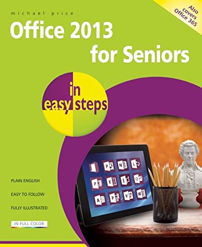 Beispielbild fr Office 2013 for Seniors in easy steps zum Verkauf von WorldofBooks