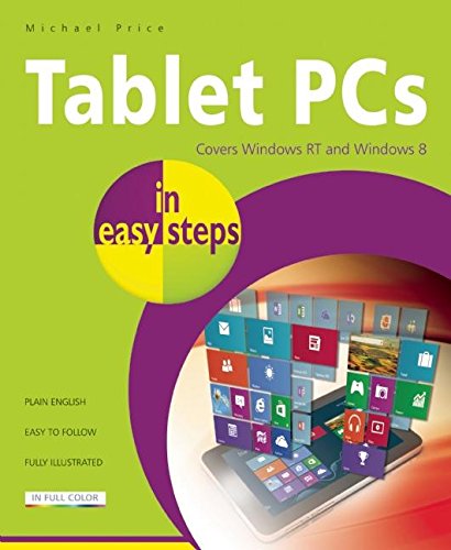 Beispielbild fr Tablet PCs : Covers Windows RT and Windows 8 zum Verkauf von Better World Books