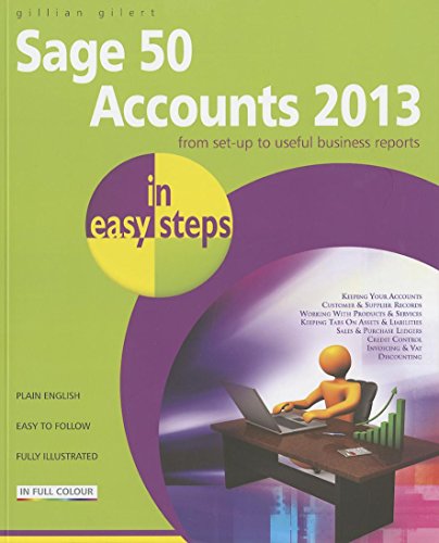 Beispielbild fr Sage 50 Accounts 2013 in easy steps zum Verkauf von WorldofBooks