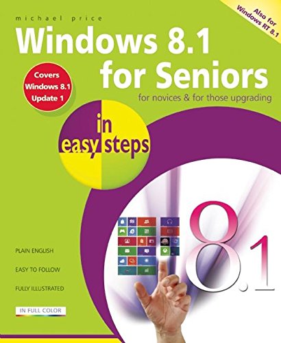 Beispielbild fr Windows 8.1 for Seniors in easy steps zum Verkauf von WorldofBooks
