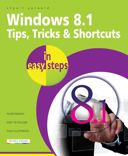 Imagen de archivo de Windows 8.1 Tips, Tricks & Shortcuts in easy steps a la venta por HPB Inc.