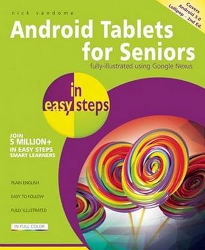 9781840786491: Android Tablets for Seniors in easy steps: Covers Android 5.0 Lollipop