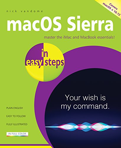 Stock image for MacOS Sierra in Easy Steps : Covers OS X 10. 12 for sale by Better World Books: West
